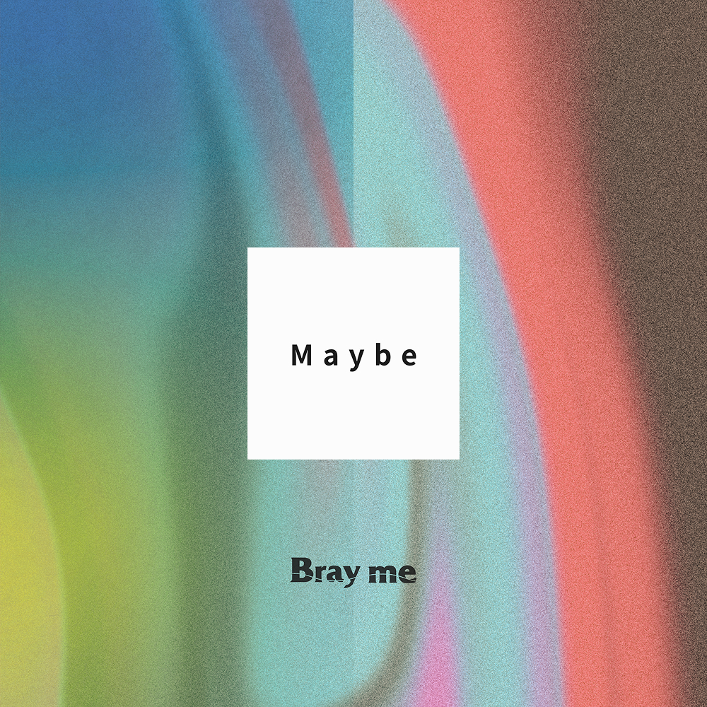 Digital Single『Maybe』